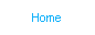 Home.